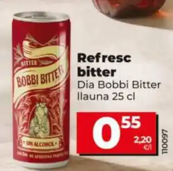 Dia Bobbi Bitter refresc bitter