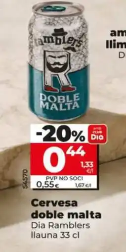 Maxi Dia Dia Ramblers cervesa doble malta oferta