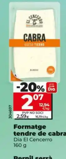 Maxi Dia Dia El Cencerro formatge tendre de cabra oferta