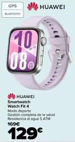 Carrefour Huawei smartwatch watch fit 4 oferta