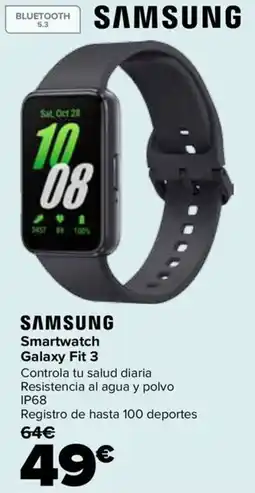 Carrefour Samsung smartwatch galaxy fit 3 oferta