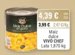 Cuevas Cash Vivó Chef Maiz dulce oferta