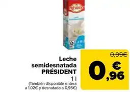 Carrefour PRÉSIDENT Leche semidesnatada oferta