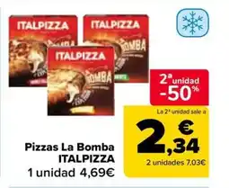 Carrefour ITALPIZZA Pizzas La Bomba oferta