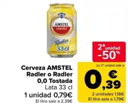 Carrefour Market AMSTEL Cerveza Radler o Radler 0,0 Tostada oferta