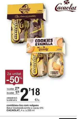 BonpreuEsclat 2a Unitat -50% Batut Cookies&vainilla O Cacau 0% Cacaolat oferta