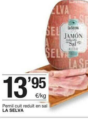 BonpreuEsclat Pernil Cuit Reduit En Sal La Selva oferta