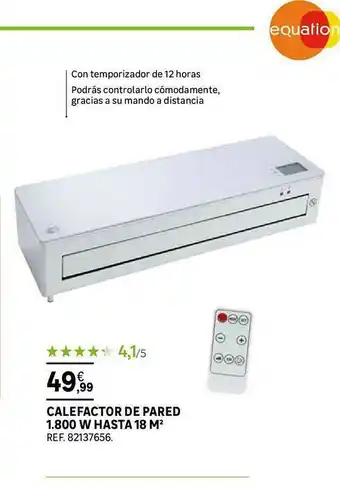 Leroy Merlin Calefactor De Pared 1.800 W Hasta 18 M² Equation oferta