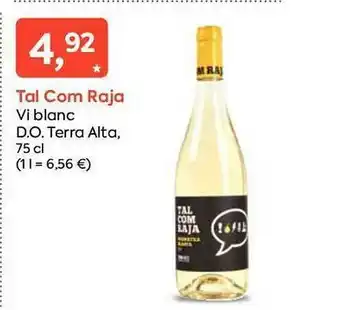 SPAR Tal Com Raja Vi Blanc D.o. Ternera Alta oferta