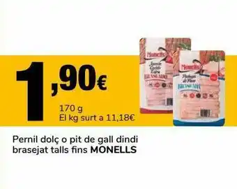 Supeco Pernil Dolç O Pit De Gall Dindi Brasejat Talls Fins Monells oferta