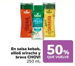 Carrefour CHOVI En salsa kebab, allioli sriracha y brava oferta