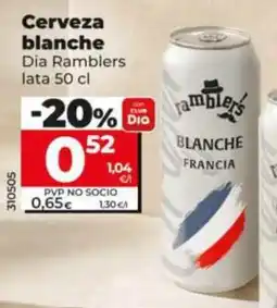 Dia Supermercados Rambler's blanche oferta