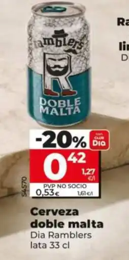 Dia Supermercados Dia Ramblers cerveza doble malta oferta