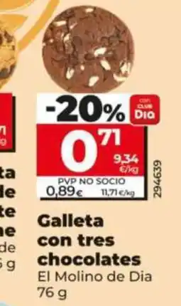 Dia Supermercados El Molino de Dia galleta con tres chocolates oferta