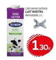 Condis Llet nostra - llet sense lactosa oferta