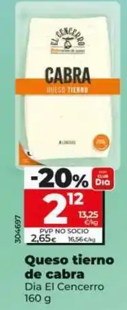 Dia Dia el cencerro - queso tierno de cabra oferta