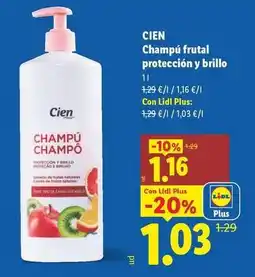 Lidl Cien - champú frutal proteccion y brillo oferta