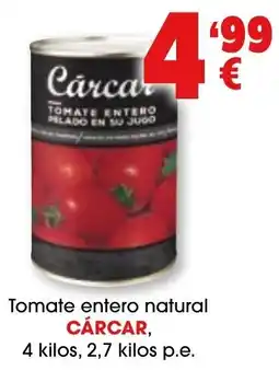 TOP Cash & Carry Cárcar tomate entero natural oferta