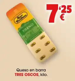 TOP Cash & Carry Tres Oscos queso en barra oferta