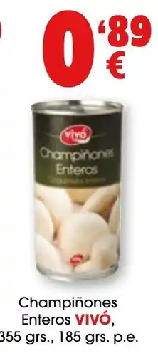 TOP Cash & Carry Champiñones Enteros vivó oferta