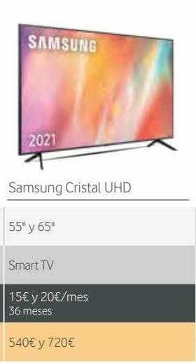 Vodafone Samsung Cristal Uhd oferta