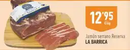 Supermercados Deza La Barrica jamón serrano reserva oferta