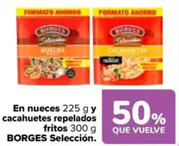 Carrefour BORGES En nueces cacahuetes repelados fritos Selección. oferta