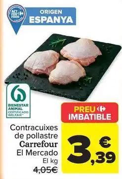 Carrefour Market Carrefour - contracuxes de pollastre el mercado oferta