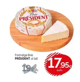 Condis PRÉSIDENT Formatge Brie al tall oferta