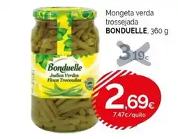 Condis BONDUELLE Mongeta verda trossejada oferta