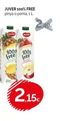 Condis JUVER 100% FREE pinya o poma oferta
