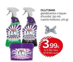 Condis CILLIT BANG greix&lluentor o taques d'humitat o pasta multiusos oferta