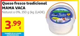 Alcampo MAMA VACA Queso fresco tradicional oferta