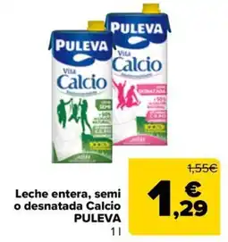 Carrefour Market Puleva leche entera, semi o desnatada calcio oferta