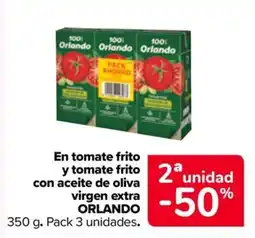 Carrefour Market Orlando tomate frito y tomate frito con aceite de oliva virgen extra oferta