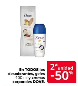 Carrefour Market Dove en todos los desodorantes geles y cremas corporales oferta