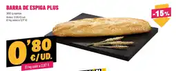 AhorraMas Barra de espiga plus oferta