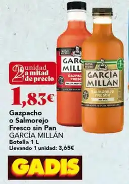 Gadis Garcia millan - gazpacho o salmorejo fresco sin pan oferta