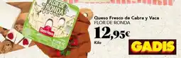 Gadis Flor de ronda - queso fresco de cabra y vaca oferta