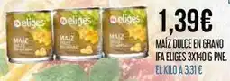 Claudio Eliges - maíz dulce en grano oferta