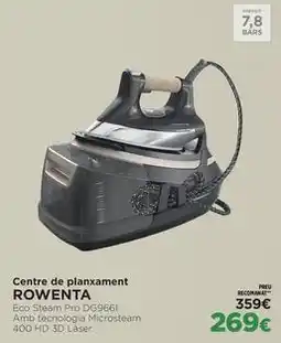 El Corte Inglés Rowenta - centre de planxament oferta