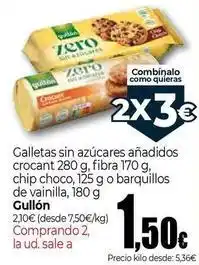 Unide Supermercados Gullón - galletas sin azucares anadidos crocant, fibra chip choco,o barquillos de vainilla oferta