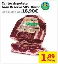 Alcampo Duroc - centro de paleta gran reserva 50% duroc oferta
