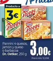 Unide Supermercados Dr oetker - pannini 4 quesos jamon y queso o barbacoa oferta