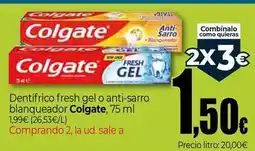 Unide Supermercados Colgate - dentífrico fresh gel o anti-sarro blanqueador oferta