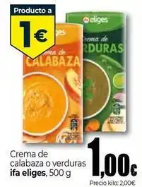 Unide Supermercados Ifa eliges - crema de calabaza o verduras oferta
