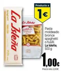 Unide Supermercados La isleña - pasta moldeado bronce spaghetti o fusilli oferta