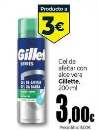 Unide Supermercados Gillette - gel de afeitar con aloe vera oferta
