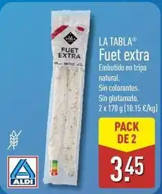 ALDI La tabla fuet extra embuitido en tripa natural. sin colorantes. sin glutamato oferta