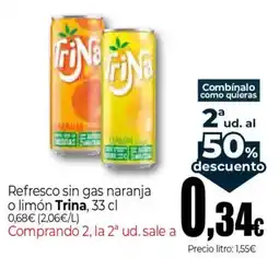 Unide Supermercados Trina refresco sin gas naranja o limón oferta